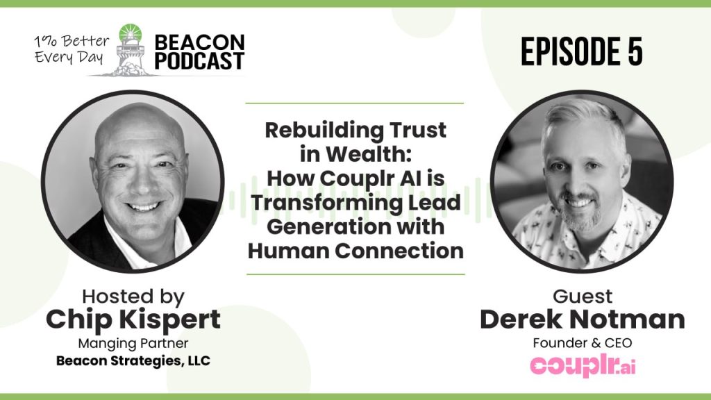 Rebuilding Trust in Wealth: How Coupler AI Is Transforming Lead Generation with Human Connection