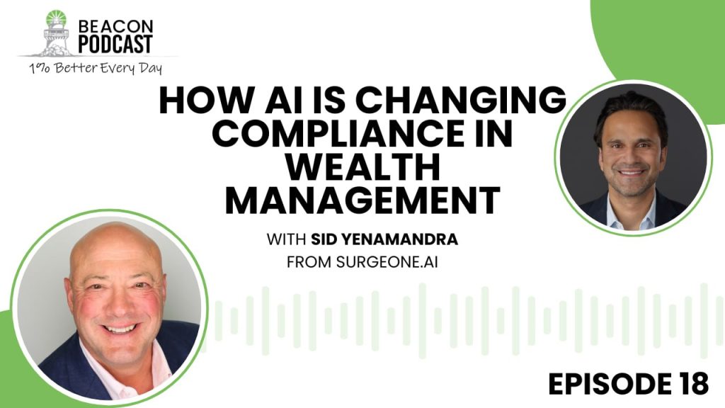 How AI Is Changing Compliance in Wealth Management with Sid Yenamandra